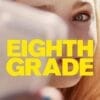 Poster for the movie "Eighth Grade"