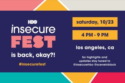 HBO Celebrates The Fifth And Final Season Of Insecure With Insecure Fest