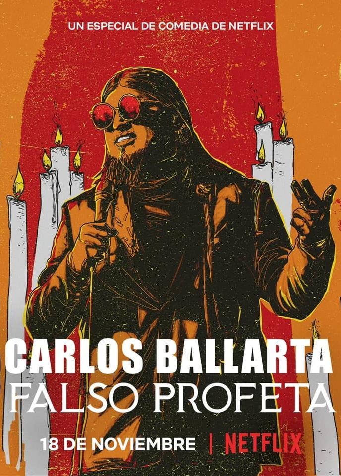 Carlos Ballarta: Falso profeta (2021)