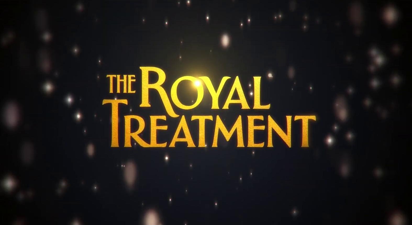 The Royal Treatment (2022)