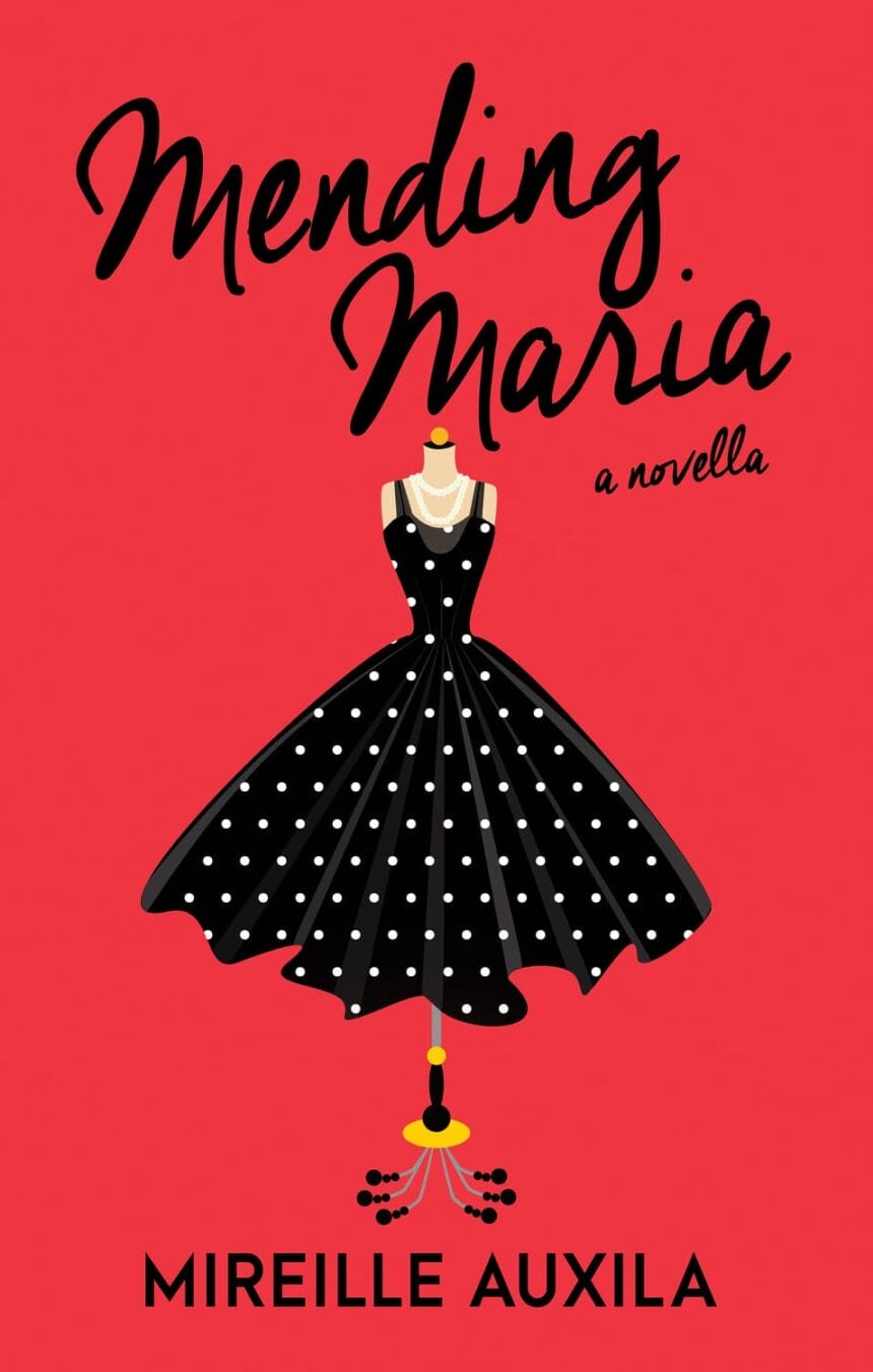 Mending Maria: A Novella