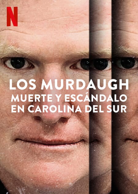 Los Murdaugh: Muerte y escándalo en Carolina del Sur