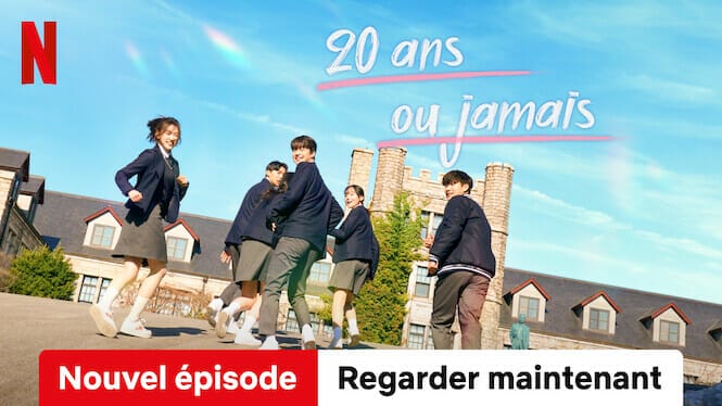 20 ans ou jamais