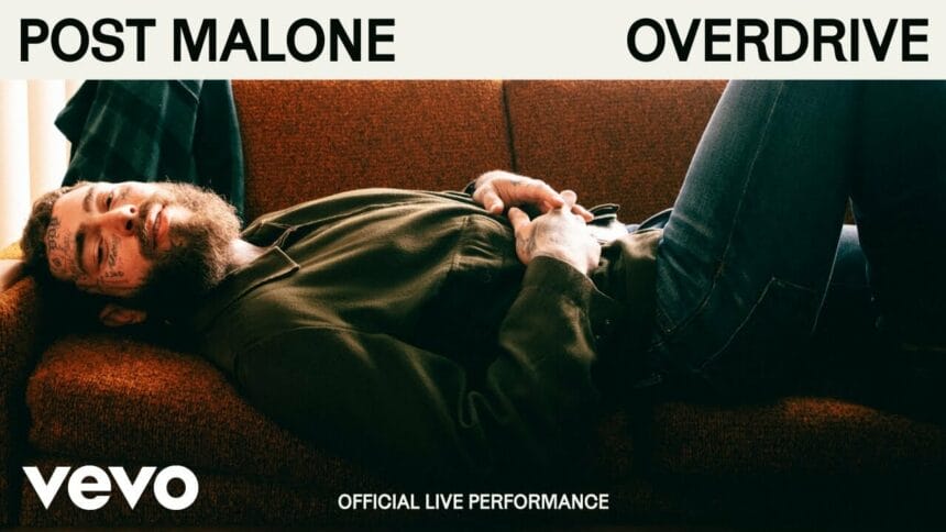 Post Malone's "Overdrive"