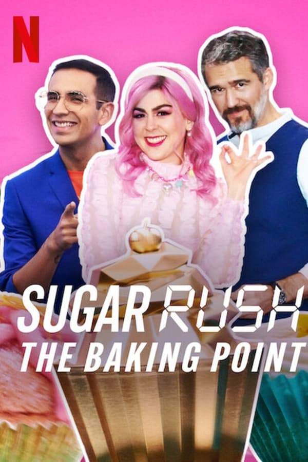 Sugar Rush: The Baking Point  Tv Series Netflix