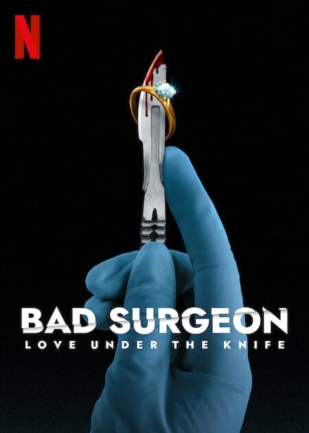 Bad Surgeon: Love Under the Knife