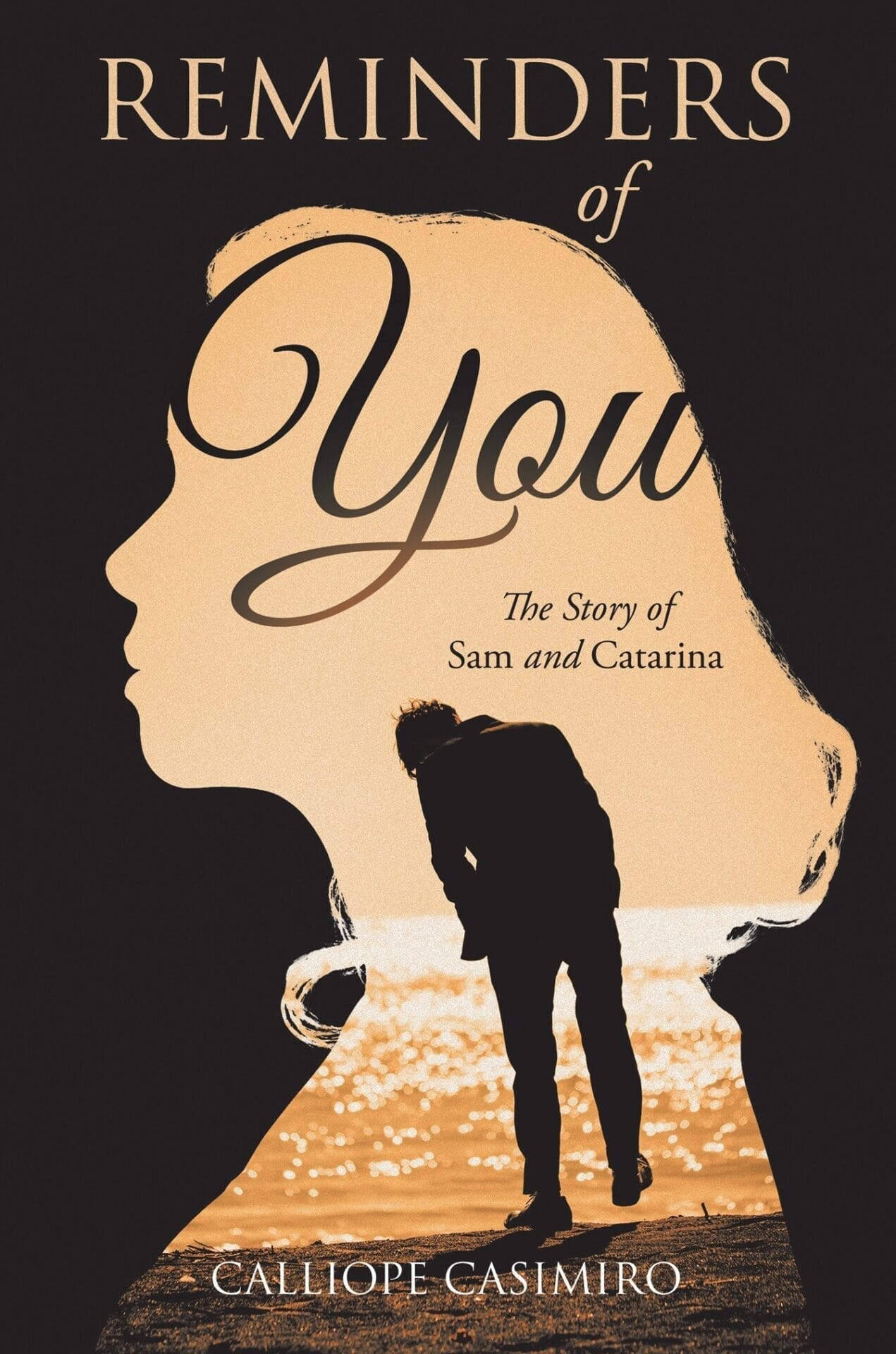 “Reminders of You: The Story of Sam and Catarina” by Calliope Casimiro